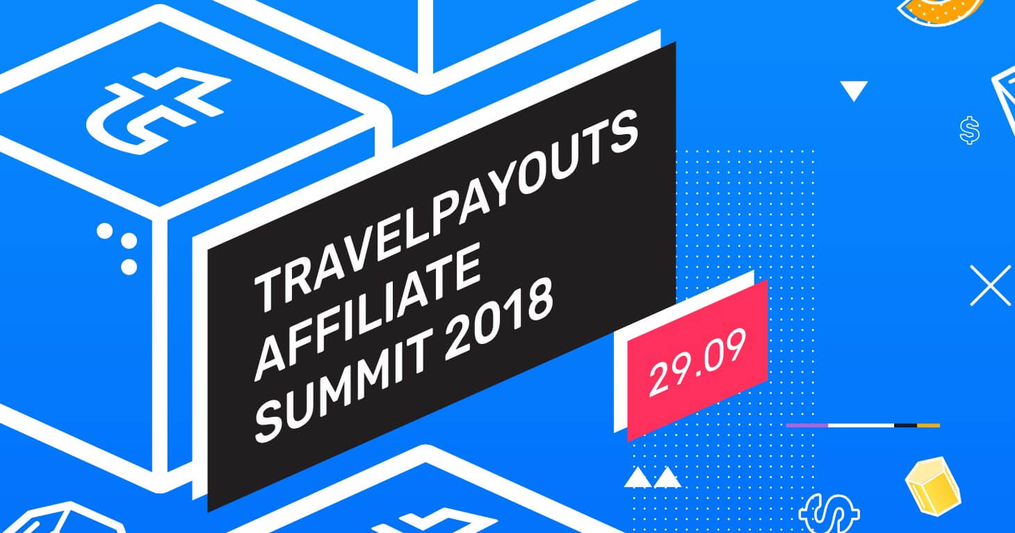 Travelpayouts Affiliate Summit 2018