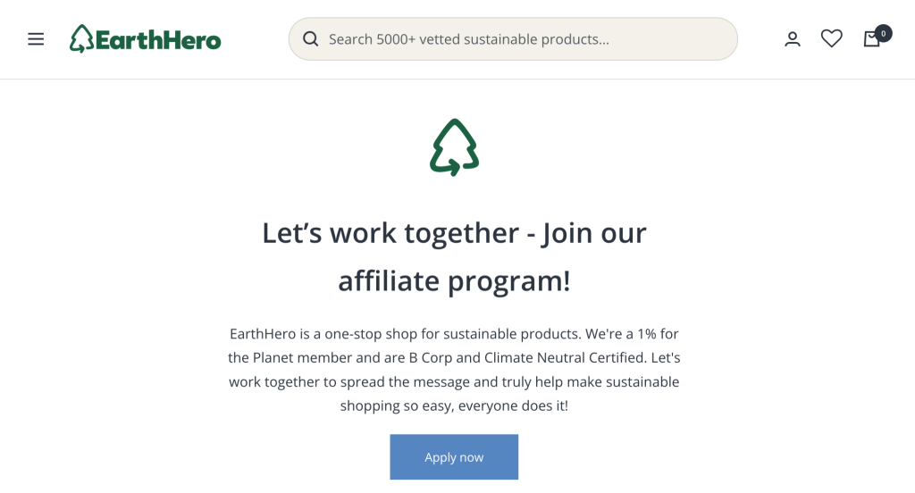 EarthHero affiliate program page with the heading “Let’s work together - Join our affiliate program!” and a CTA button to apply now
