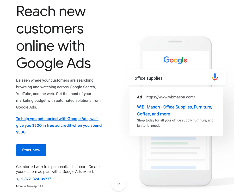 The image displays the homepage for Google Ads and a prompt trying to convince users to start an ad campaign. Google Ads states you can “Be seen where your customers are searching, browsing, and watching across Google search, YouTube, and the web.”