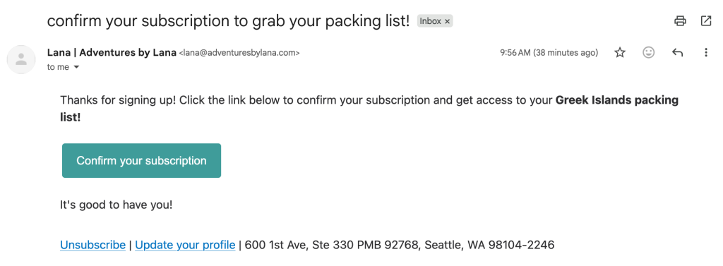 An email from Lana | Adventures by Lana with the subject line ”confirm your subscription to grab your packing list!”