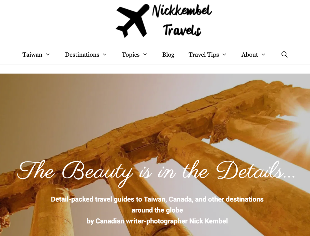 Nickkembel Travels homepage with the heading “The Beauty is in the Details…”