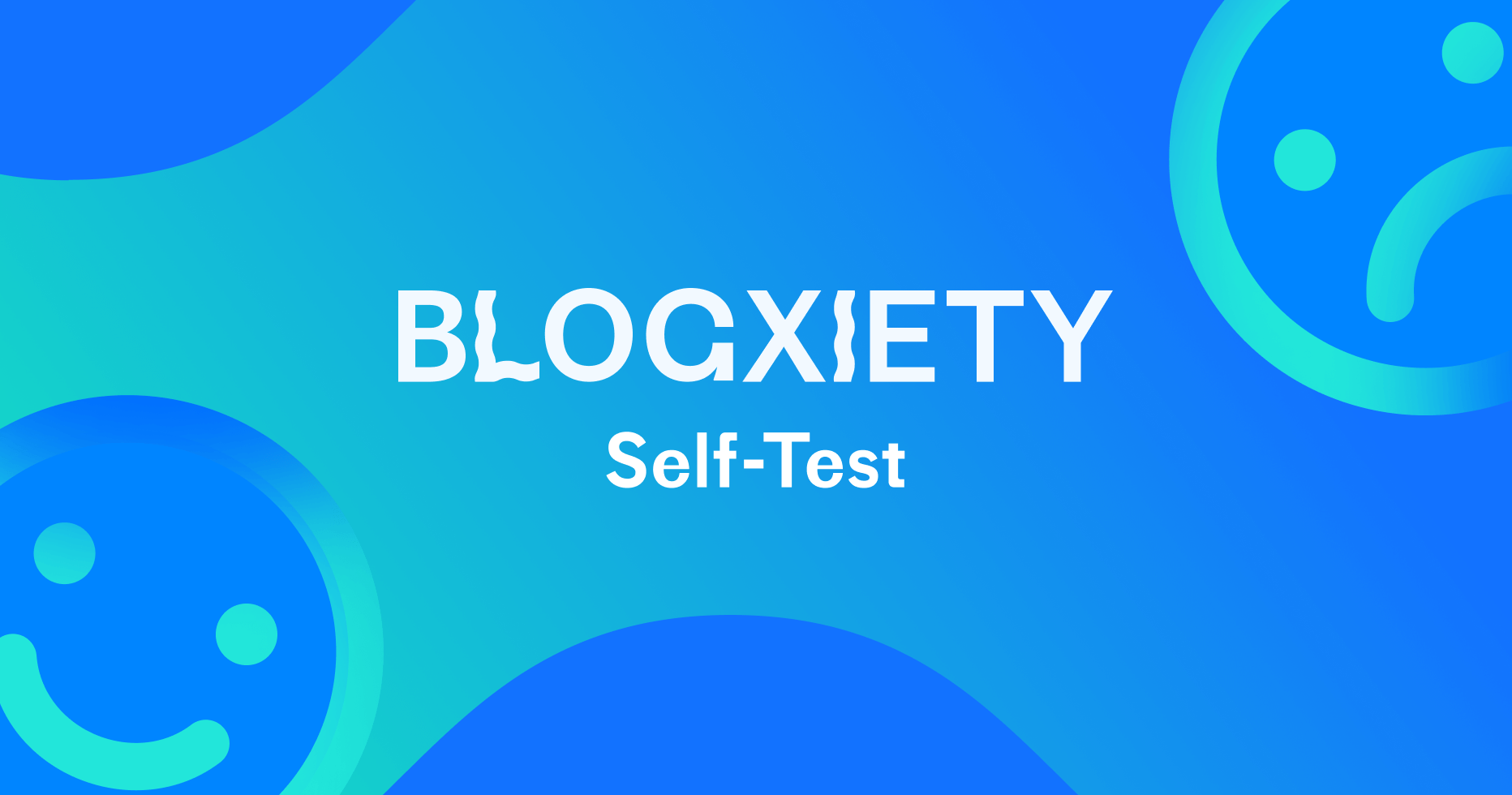 Blogxiety Self-Test: How Do You Know You’re Burning Out?