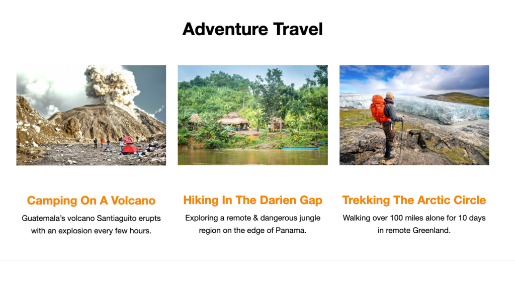 The image displayed is from a website called Expert Vagabond. The screenshot of the website displays the thumbnails of three separate adventure travel articles, including “Camping on a Volcano”, “hiking in the Darien gap,” and “Trekking the Arctic Circle.” Each piece is an example of storytelling in adventure travel affiliate marketing.