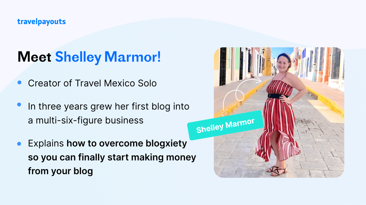 Shelley Marmor, the creator of Travel Mexico Solo and four other blogs, has learned how to develop a multi-six-figure business as a travel blogger despite blogxiety. A screenshot of Shelley Marmor, the creator of Travel Mexico Solo, with some information about her travel blogging business.