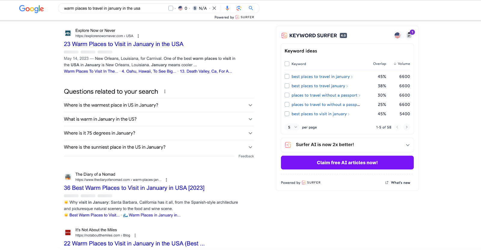 These bloggers have written targeted seasonal content to drive traffic to their website during an otherwise slow month (January) and the slower months leading up to it (November and December). A screenshot of the search results for the keyword “warm places to travel in January in the USA” on Google.