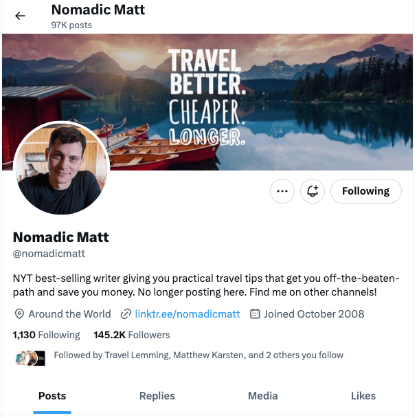 The image displays the home Twitter page of Nomadic Matt, a well-known travel blogger who focuses on budget travel. His tagline is seen on his profile, “Travel Better. Cheaper. Longer.”