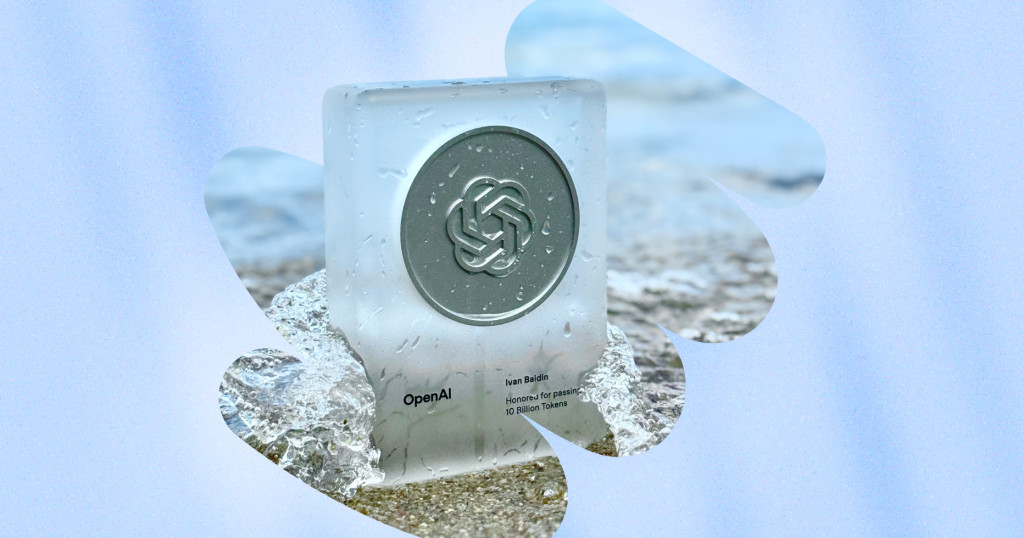 We’ve hit 10 billion tokens with OpenAI – and here’s what that means