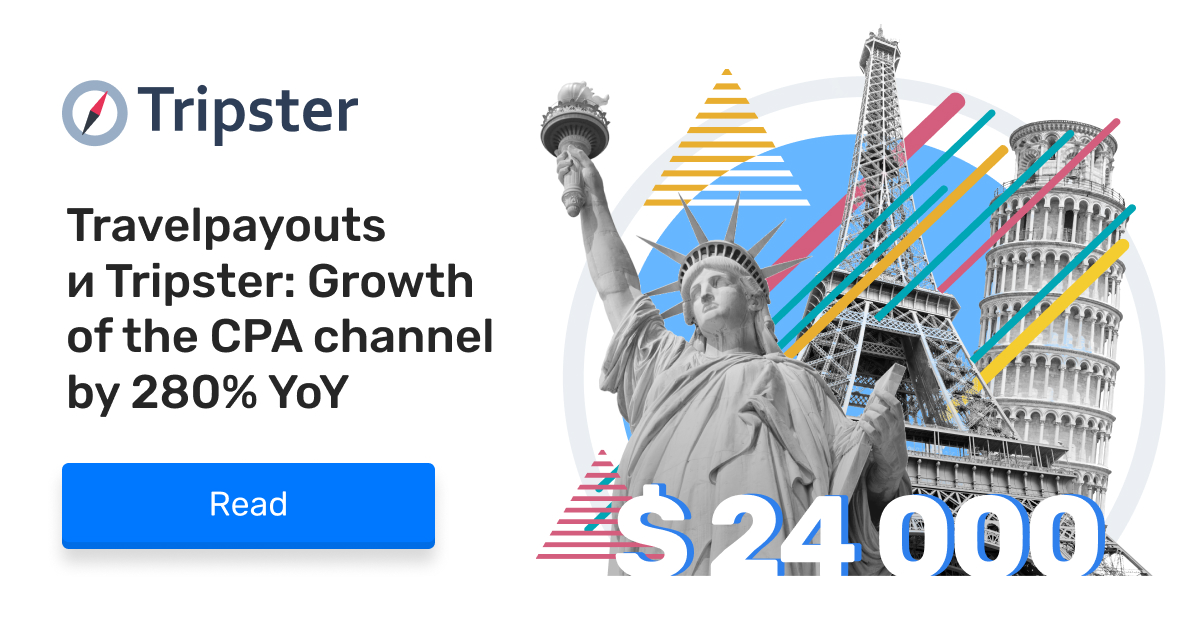 Travelpayouts and Tripster Growth of the CPA channel by 280 YoY